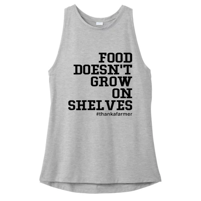 Food DoesnT Grow On Shelves Ladies Tri-Blend Wicking Tank