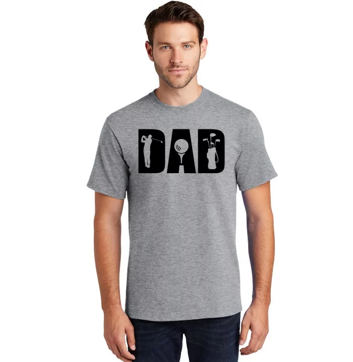 Father Day Gift For Golf Dad Funny Dad Gift Tall T-Shirt