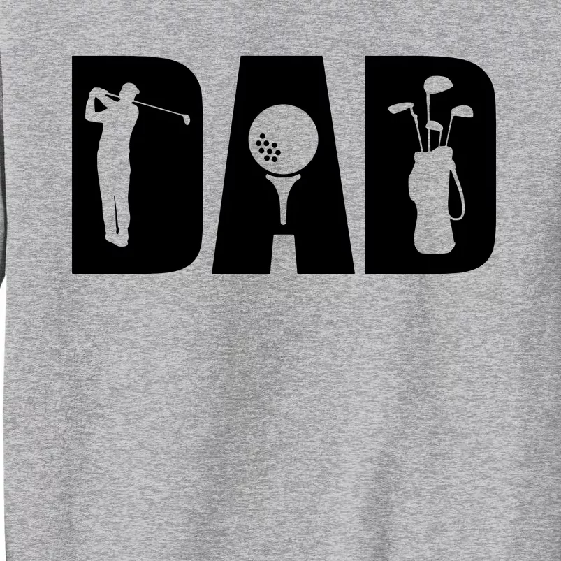 Father Day Gift For Golf Dad Funny Dad Gift Tall Sweatshirt