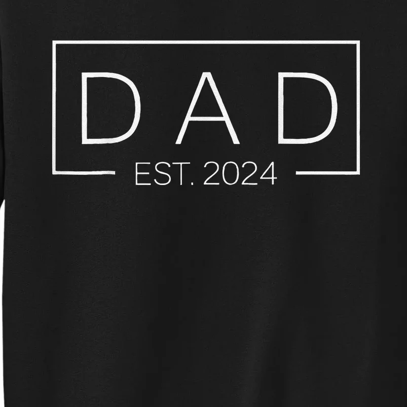 Fathers Day Gift Dad Est 2024 Expect Baby Men Wife Daughter Sweatshirt