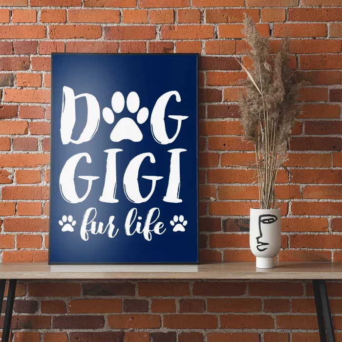 Funny Dog Gigi Fur Life Funny Dog Lover Gift For Grandma Christmas Poster