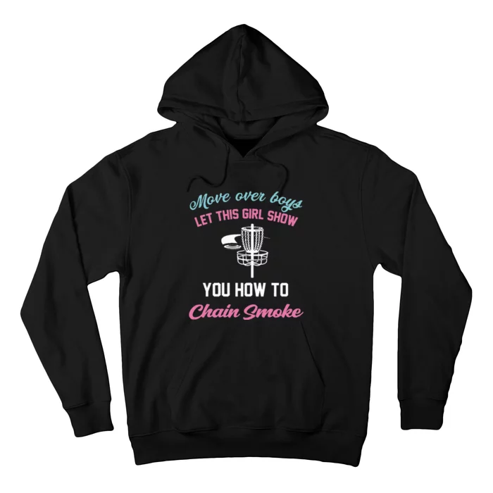 Funny Disc Golf Let This Show You How To Chain Smoke Hoodie