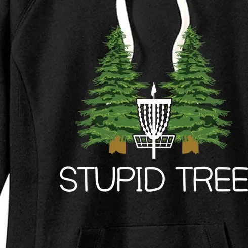 Frisbee Disc Golf Stupid Tree Gift Great Gift Women's Fleece Hoodie