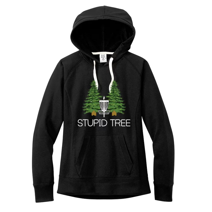 Frisbee Disc Golf Stupid Tree Gift Great Gift Women's Fleece Hoodie