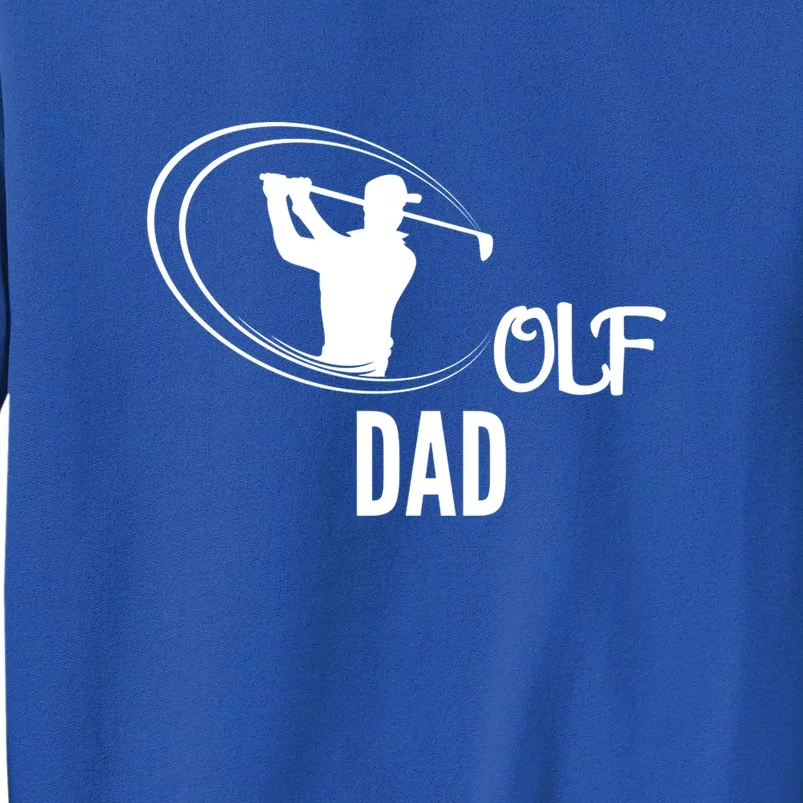 Father's Day Golf Dad Funny Golf Player Gift For Dad Tall Sweatshirt