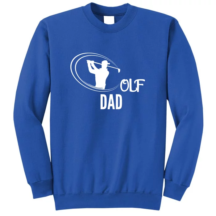 Father's Day Golf Dad Funny Golf Player Gift For Dad Tall Sweatshirt