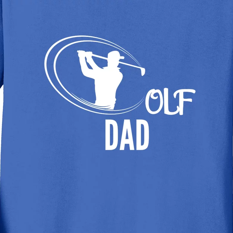 Father's Day Golf Dad Funny Golf Player Gift For Dad Kids Long Sleeve Shirt