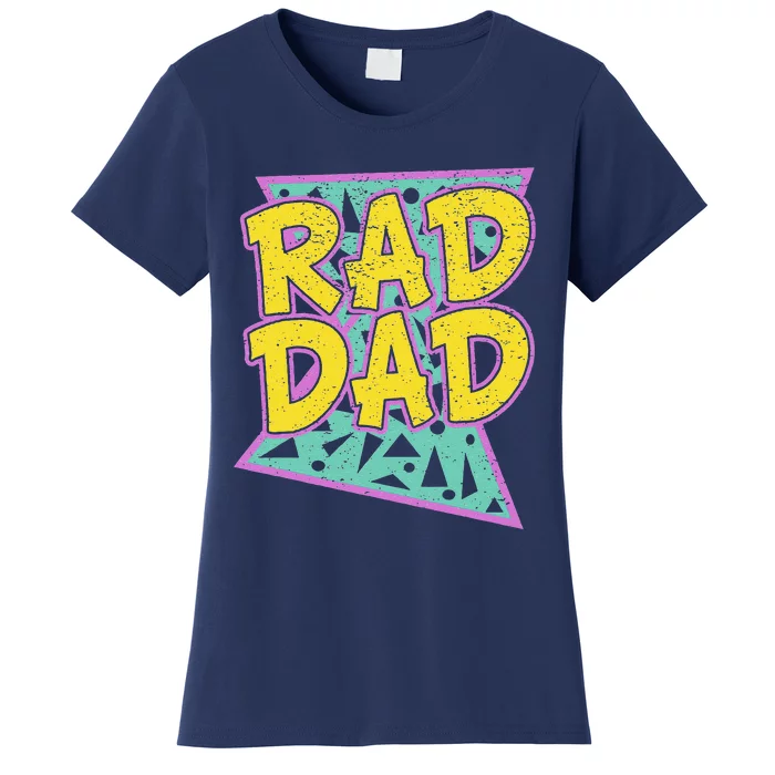 Fathers Day Gift For Daddy Rad Dad Women's T-Shirt