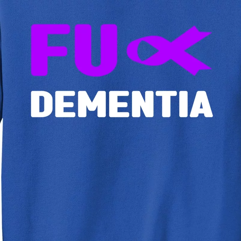 Fuck Detia Gift Great Gift Fu Alzheimer's Alzheimer's Awareness Cool Gift Tall Sweatshirt