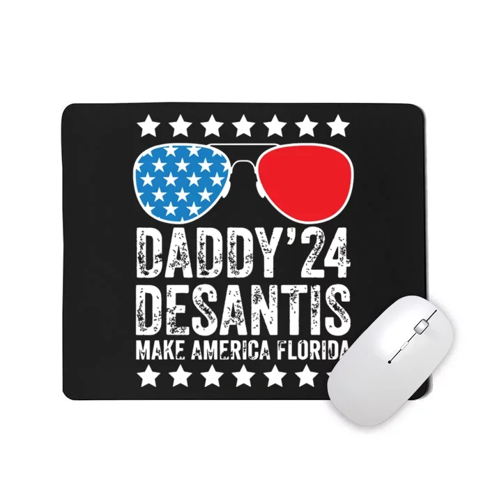 Fathers Day Gift Daddy 2024 Desantis Make America Florida Mousepad