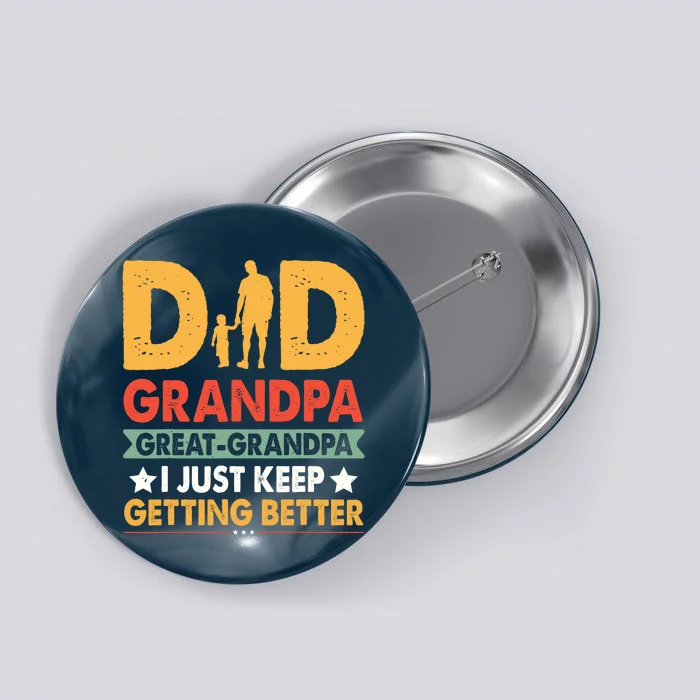 Funny Dad Great Grandpa For Fathers Day Button