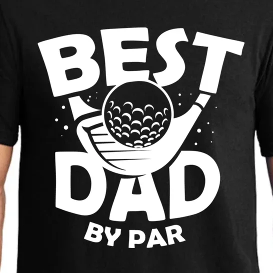 Fathers Day Golf Gift Golfing Outfit Best Dad By Par Cute Gift Pajama Set