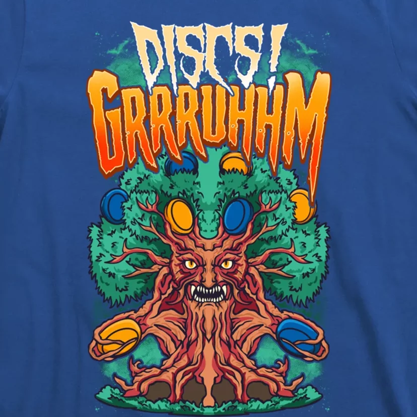 Funny Disc Golf Tree Monster Discs! Grruhhm! Ii Cute Gift T-Shirt