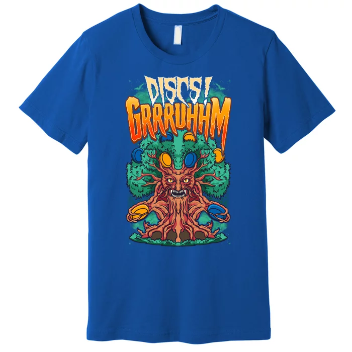 Funny Disc Golf Tree Monster Discs! Grruhhm! Ii Cute Gift Premium T-Shirt