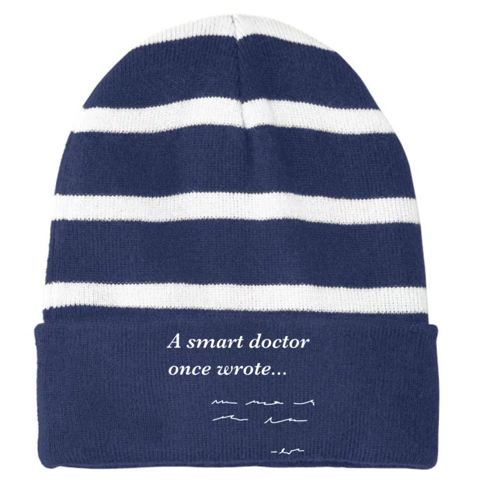 Funny Doctor Gifts Smart Doctor Once Wrote Medical Humor Striped Beanie with Solid Band