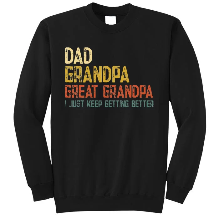 Fathers Day Gift from Grand Dad Grandpa Great Grandpa Tall Sweatshirt