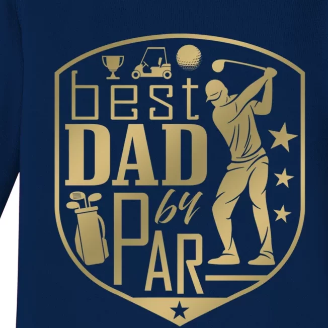 Fathers Day Golf Best Dad By Par Gift For Dad Gift Baby Long Sleeve Bodysuit