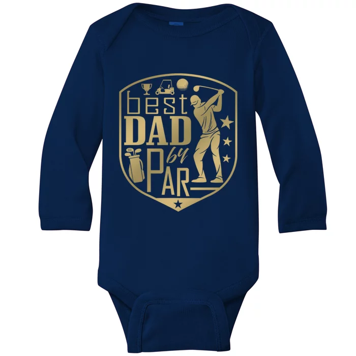 Fathers Day Golf Best Dad By Par Gift For Dad Gift Baby Long Sleeve Bodysuit