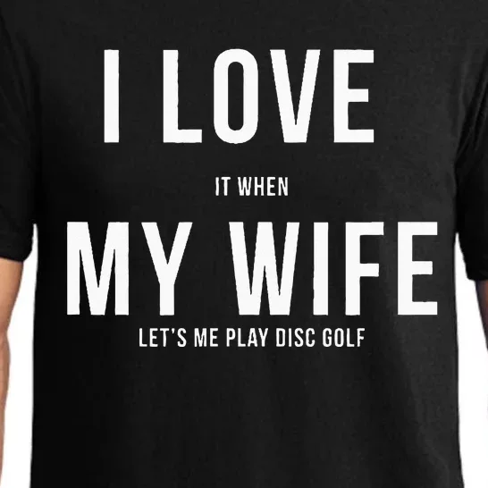 Funny Disc Golf I Love My Wife Pajama Set