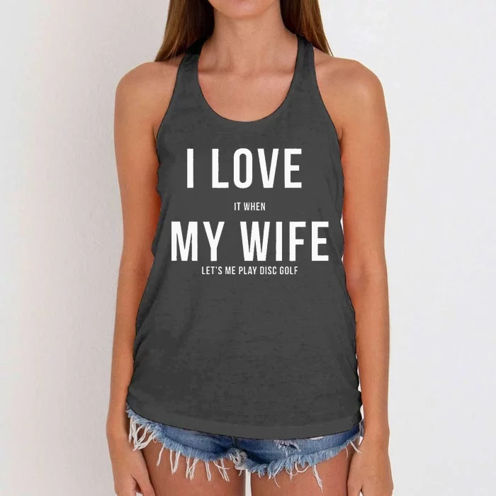 Funny Disc Golf I Love My Wife Women's Knotted Racerback Tank