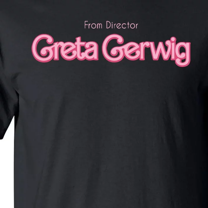 From Director Greta Gerwig Tall T-Shirt