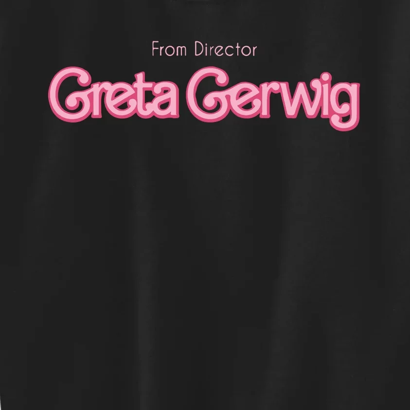 From Director Greta Gerwig Kids Sweatshirt