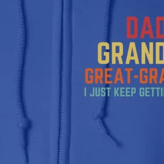 Fathers Day Gift From Grand Dad Grandpa Great Grandpa Gift Full Zip Hoodie