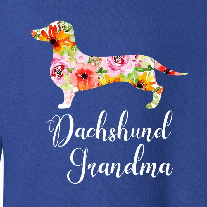 Floral Dachshund Grandma Funny Cute Dog Lover Gift Meaningful Gift Toddler Sweatshirt