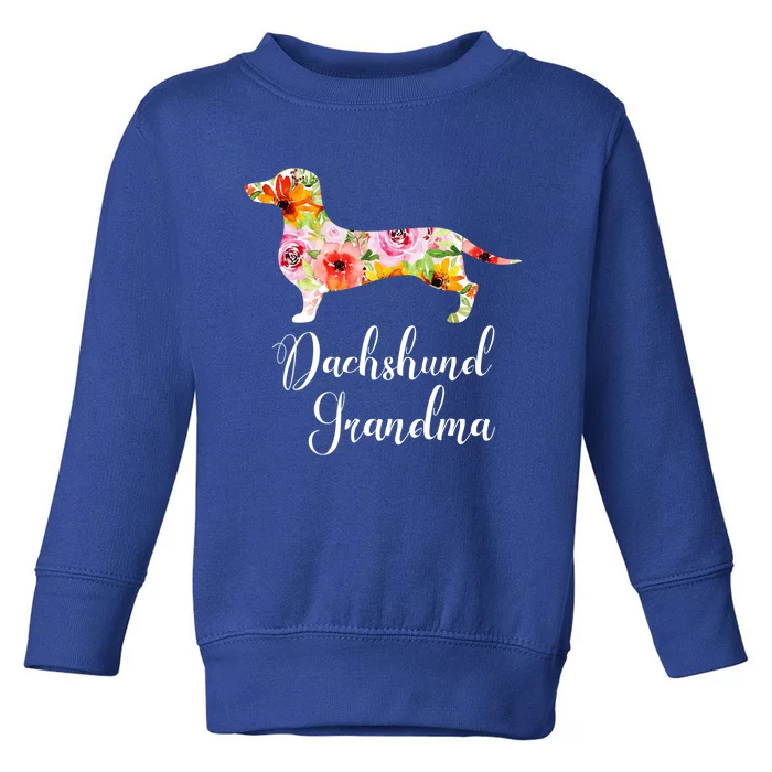 Floral Dachshund Grandma Funny Cute Dog Lover Gift Meaningful Gift Toddler Sweatshirt