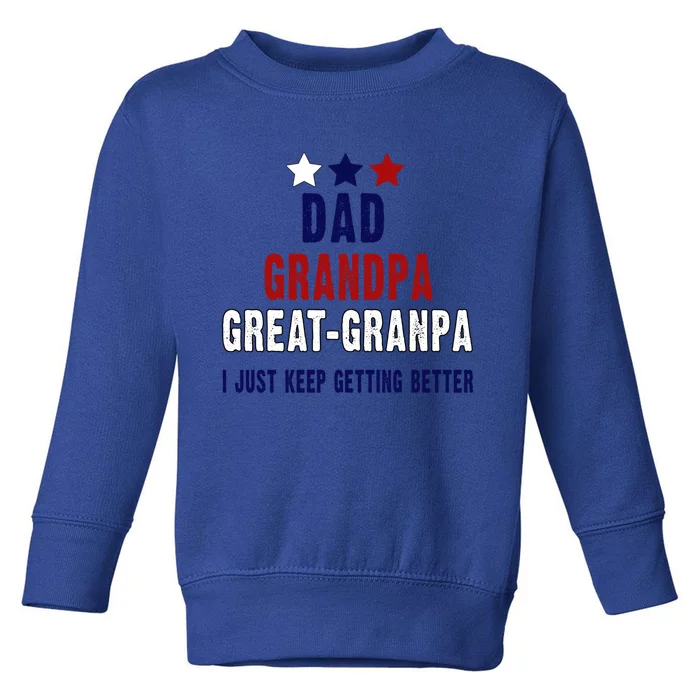 Fathers Day Gift From Grand Dad Grandpa Great Grandpa Gift Toddler Sweatshirt