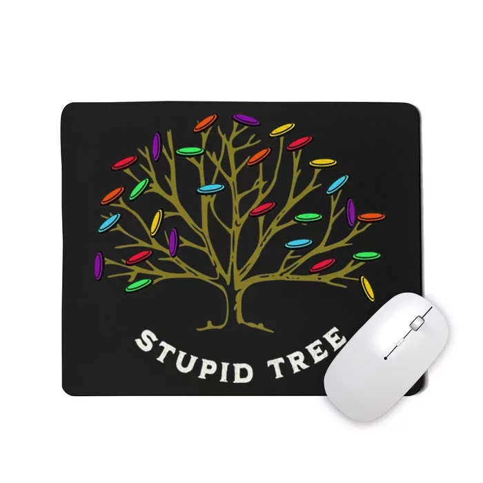 Funny Disc Golf Ultimate Frisbee Tree Game Stupid Trees Mousepad