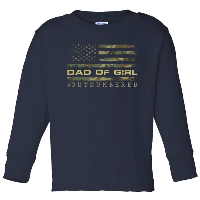 Fathers Day Gift For Dad Dad Of Girls Outnumbered Us Flag Cute Gift Toddler Long Sleeve Shirt