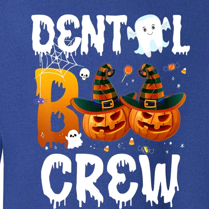 Funny Dental Ghost Boo Crew Pumpkin Halloween Spooky Season Gift Toddler Sweatshirt