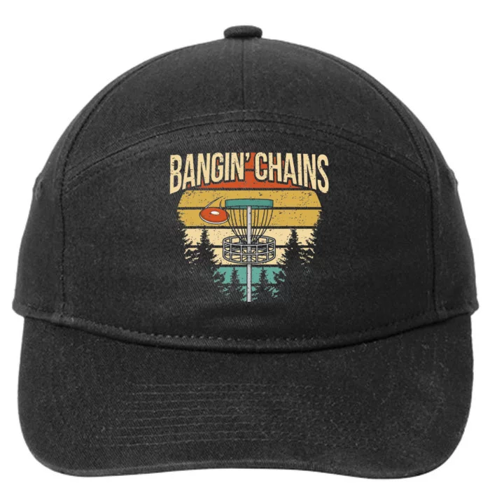 Funny Disc Golf Player Saying I Bangin' Chains 7-Panel Snapback Hat