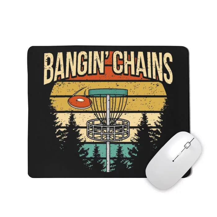 Funny Disc Golf Player Saying I Bangin' Chains Mousepad