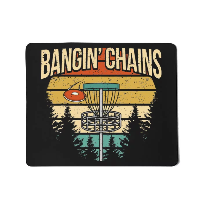 Funny Disc Golf Player Saying I Bangin' Chains Mousepad