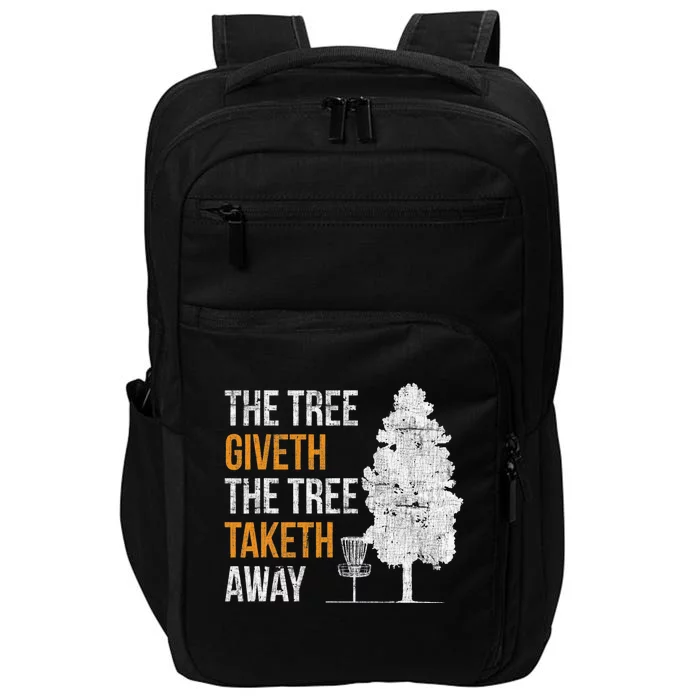 Frisbee Disc Golf The Tree Giveth And Taketh Away Impact Tech Backpack