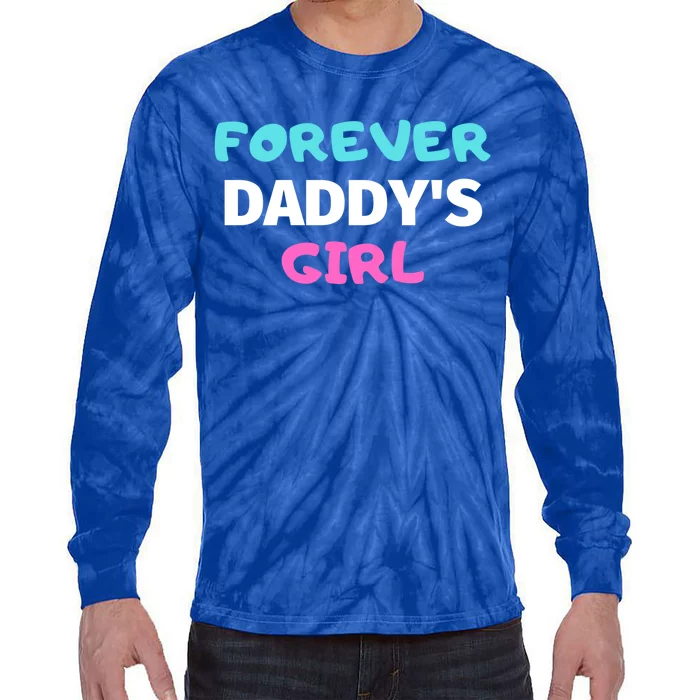 Forever Daddys Great Gift Tie-Dye Long Sleeve Shirt