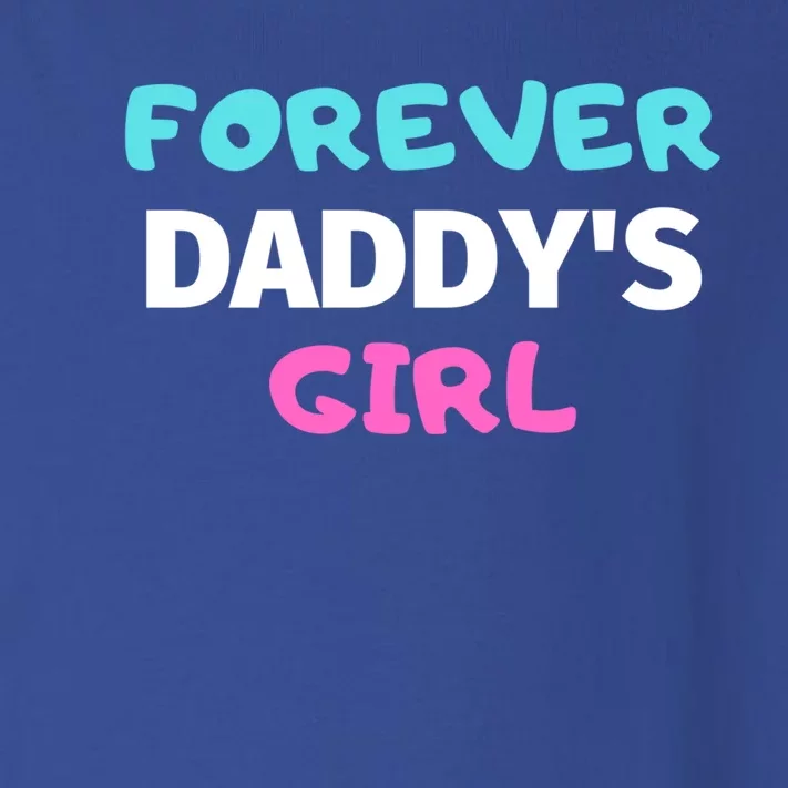 Forever Daddys Great Gift Toddler Long Sleeve Shirt