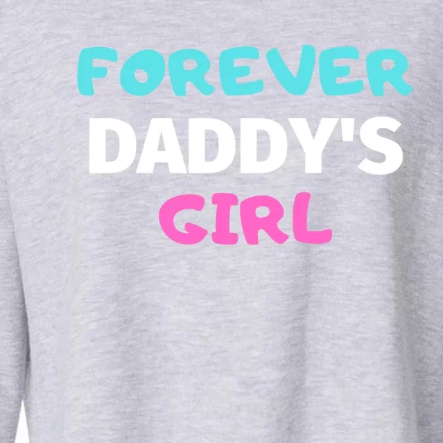 Forever Daddys Great Gift Cropped Pullover Crew