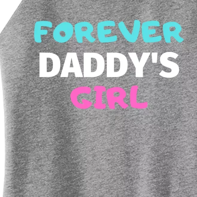 Forever Daddys Great Gift Women’s Perfect Tri Rocker Tank