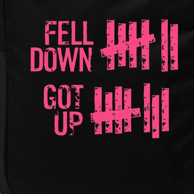 Fell Down Got Up Motivational Positivity Impact Tech Backpack