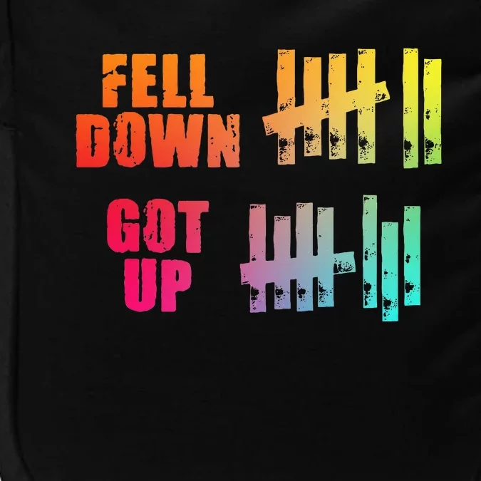 Fell Down Got Up Motivational Positivity Impact Tech Backpack