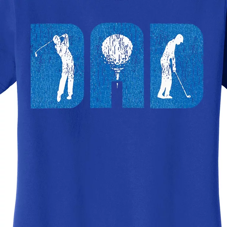 Fathers Day Gifts From Daughter Golf Women's T-Shirt