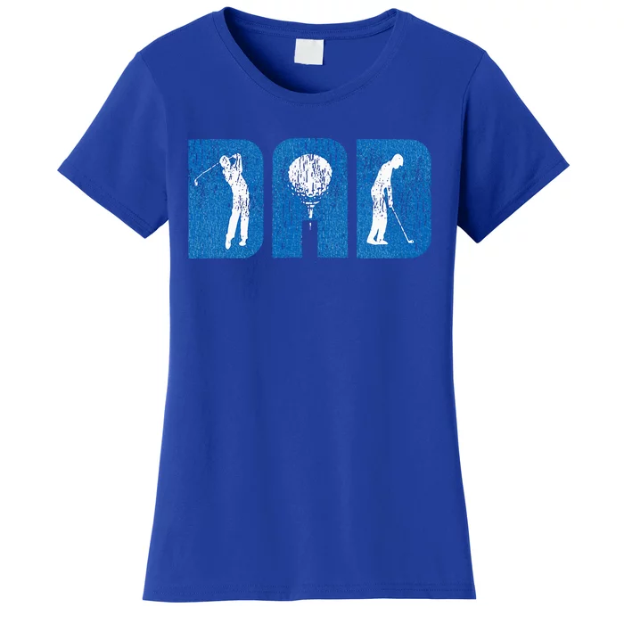 Fathers Day Gifts From Daughter Golf Women's T-Shirt