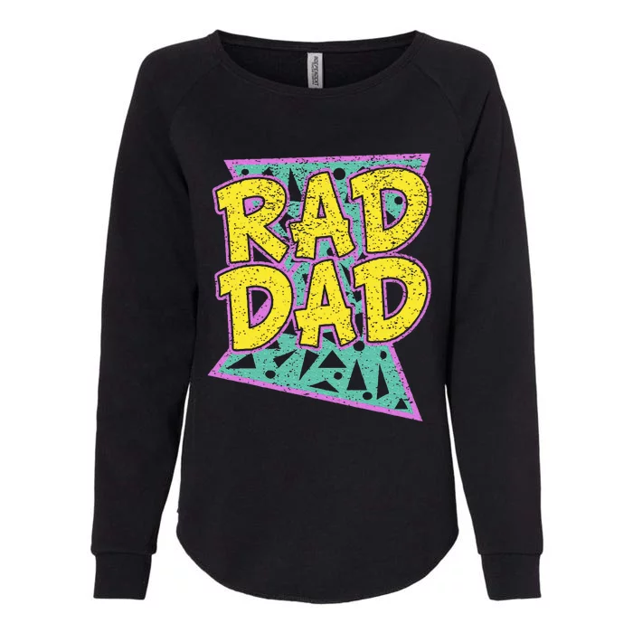 FatherS Day Gift For Daddy Rad Dad Womens California Wash Sweatshirt