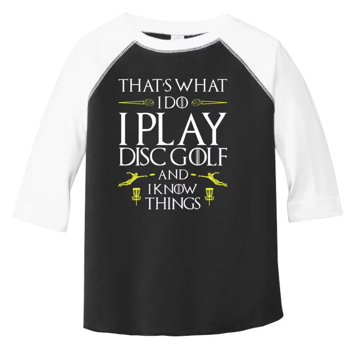 Funny Disc Golf That's What I do I play Disc Golf Toddler Fine Jersey T-Shirt