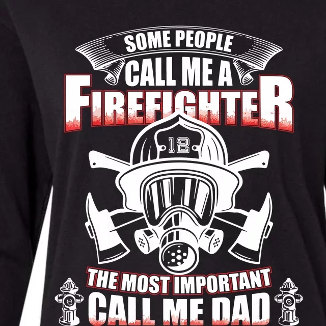 Fathers Day Gift For Firefighter Dad Fireman Womens Cotton Relaxed Long Sleeve T-Shirt