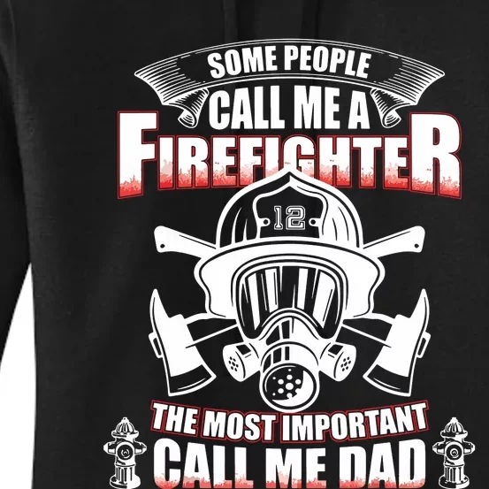 Fathers Day Gift For Firefighter Dad Fireman Women's Pullover Hoodie