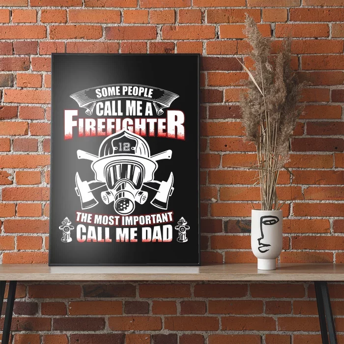 Fathers Day Gift For Firefighter Dad Fireman Poster